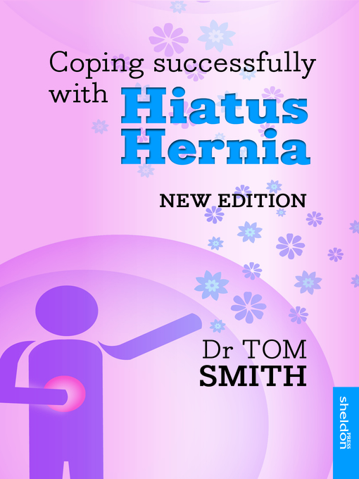 Title details for Coping Successfully with Hiatus Hernia by Tom Smith - Available